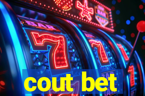 cout bet